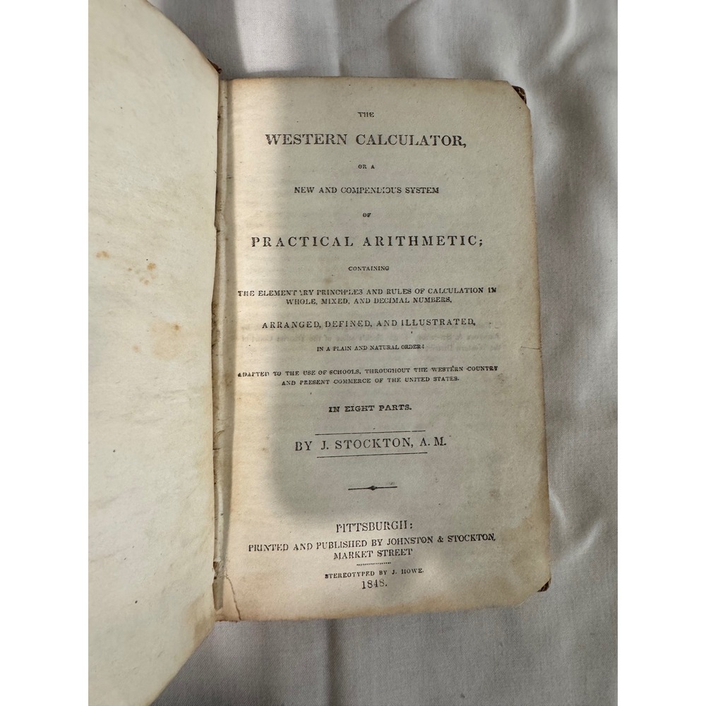 1845‎ The Western Calculator Practical Arithmetic J J Stockton